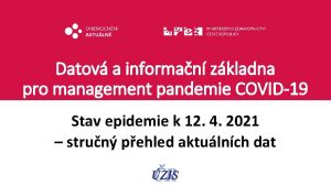 Datov a informan zkladna pro management pandemie COVID19