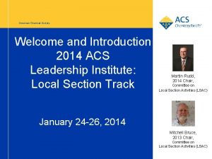 American Chemical Society Welcome and Introduction 2014 ACS