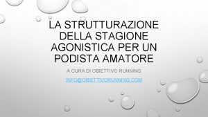 LA STRUTTURAZIONE DELLA STAGIONE AGONISTICA PER UN PODISTA