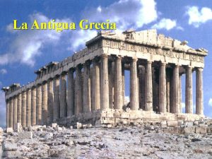 La Antigua Grecia Introduccin Hacia el ao 800
