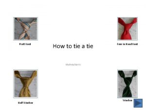 Pratt Knot How to tie a tie Four