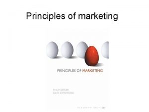 Principles of marketing Customer Driven Marketing Strategy Customer