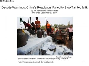 Despite Warnings Chinas Regulators Failed to Stop Tainted