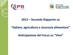 2012 Secondo Rapporto su Italiani agricoltura e sicurezza