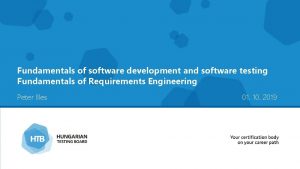 Fundamentals of software development and software testing Fundamentals