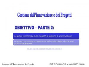 Acquisire conoscenza sulle modalit di gestione di uninnovazione