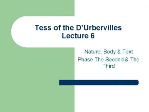 Tess of the DUrbervilles Lecture 6 Nature Body