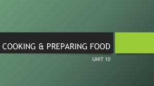 COOKING PREPARING FOOD UNIT 10 Revision KITCHEN UTENSILS