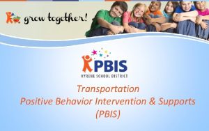 Transportation Positive Behavior Intervention Supports PBIS Working Norms