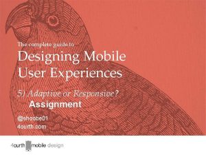 The Complete Guide to Designing Mobile User Experiences