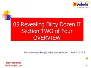 05 Revealing Dirty Dozen II Section TWO of