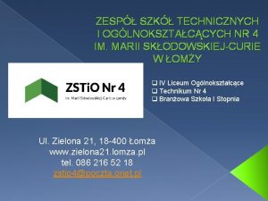 ZESP SZK TECHNICZNYCH I OGLNOKSZTACCYCH NR 4 IM