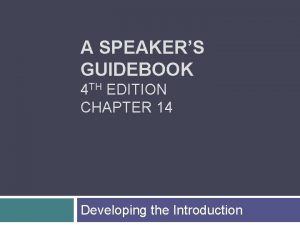 A SPEAKERS GUIDEBOOK 4 TH EDITION CHAPTER 14