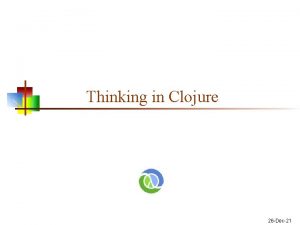 Thinking in Clojure 26 Dec21 Jumping in n