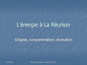 Lnergie La Runion Origine consommation volution 12262021 Bruno