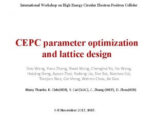 International Workshop on High Energy Circular Electron Positron