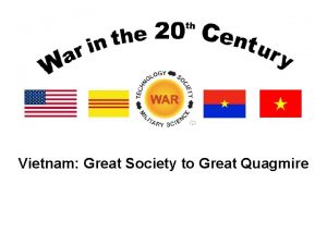 Vietnam Great Society to Great Quagmire Lesson Objectives