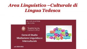Area Linguistico Culturale di Lingua Tedesca FACOLT DI