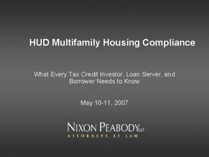 HUD Multifamily Housing Compliance What Every Tax Credit