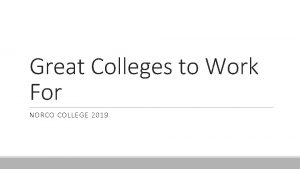 Great Colleges to Work For NORCO COLLEGE 2019