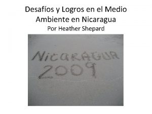 Desafos y Logros en el Medio Ambiente en