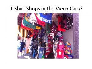 TShirt Shops in the Vieux Carr TShirt Shops