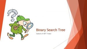 Binary Search Tree Subset of ADT Trees Picture