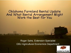 Oklahoma Farmland Rental Update And What Rental Arrangement