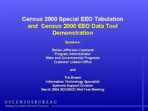 Census 2000 Special EEO Tabulation and Census 2000