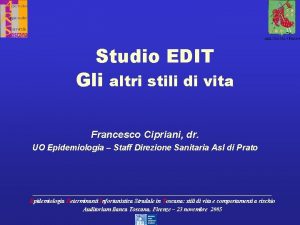 Studio EDIT Gli altri stili di vita Francesco