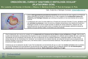 CREACIN DEL CURSO 0 ANATOMA E HISTOLOGA OCULAR