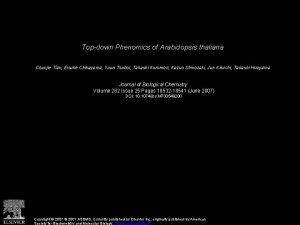 Topdown Phenomics of Arabidopsis thaliana Chunjie Tian Eisuke