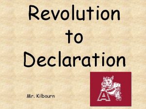 Revolution to Declaration Mr Kilbourn https youtu be1