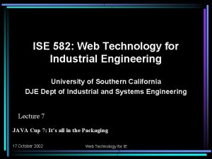 ISE 582 Web Technology for Industrial Engineering University