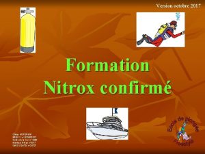 Version octobre 2017 Formation Nitrox confirm Olivier KOPERNIK