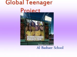 Global Teenager Project Al Bashaer School 1 Sarah