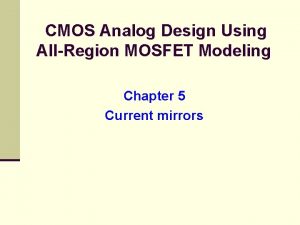 CMOS Analog Design Using AllRegion MOSFET Modeling Chapter