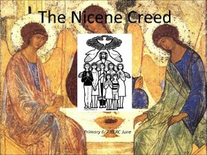 The Nicene Creed Primary 67 RERC June By