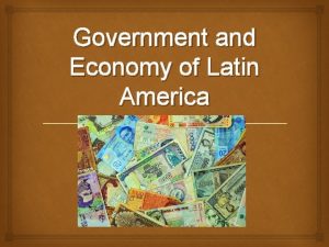 Government and Economy of Latin America Mexico Government