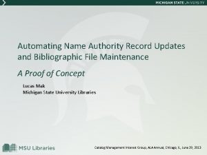 Automating Name Authority Record Updates and Bibliographic File