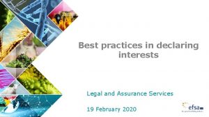 Best practices in declaring interests Legal and Assurance