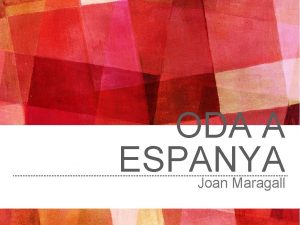 ODA A ESPANYA Joan Maragall JOAN MARAGALL Barcelona
