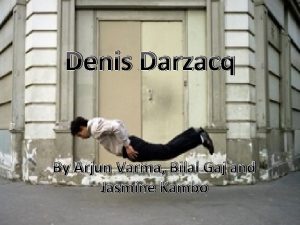 Denis Darzacq By Arjun Varma Bilal Gaj and