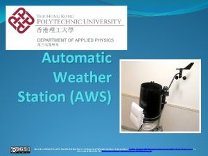 Automatic Weather Station AWS This work by Matthew