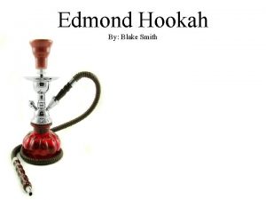 Edmond Hookah By Blake Smith Market Analysis Summary