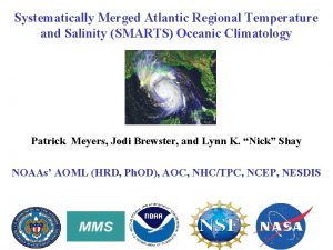 Systematically Merged Atlantic Regional Temperature and Salinity SMARTS