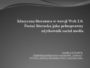 Klasyczna literatura w wersji Web 2 0 Posta