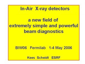 InAir Xray detectors a new field of extremely