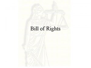Bill of Rights Amendment I Congress shall make