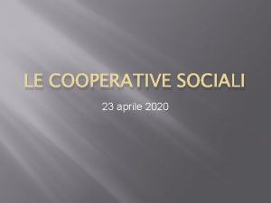 LE COOPERATIVE SOCIALI 23 aprile 2020 fattispecie Lart
